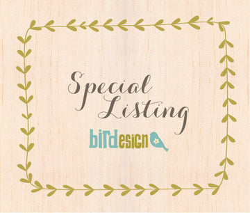 Custom for Belinda
